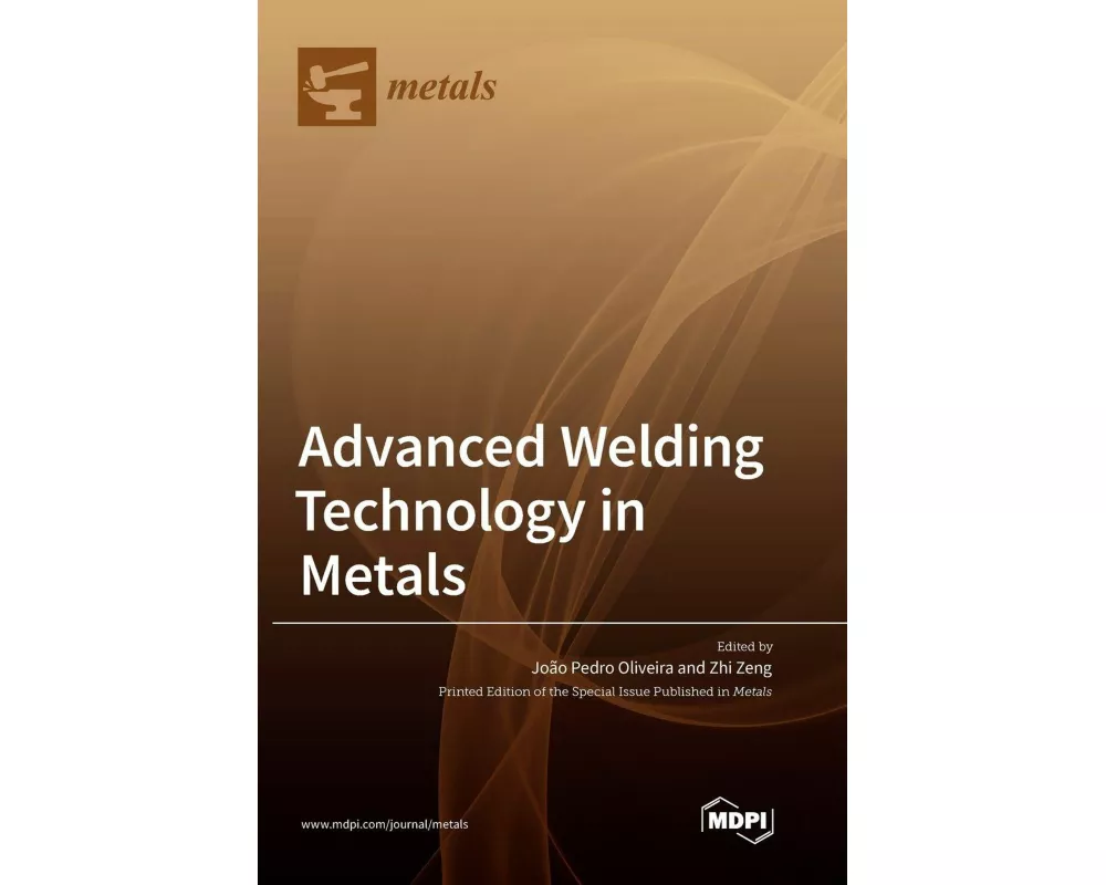 Advanced Welding Technology in Metals