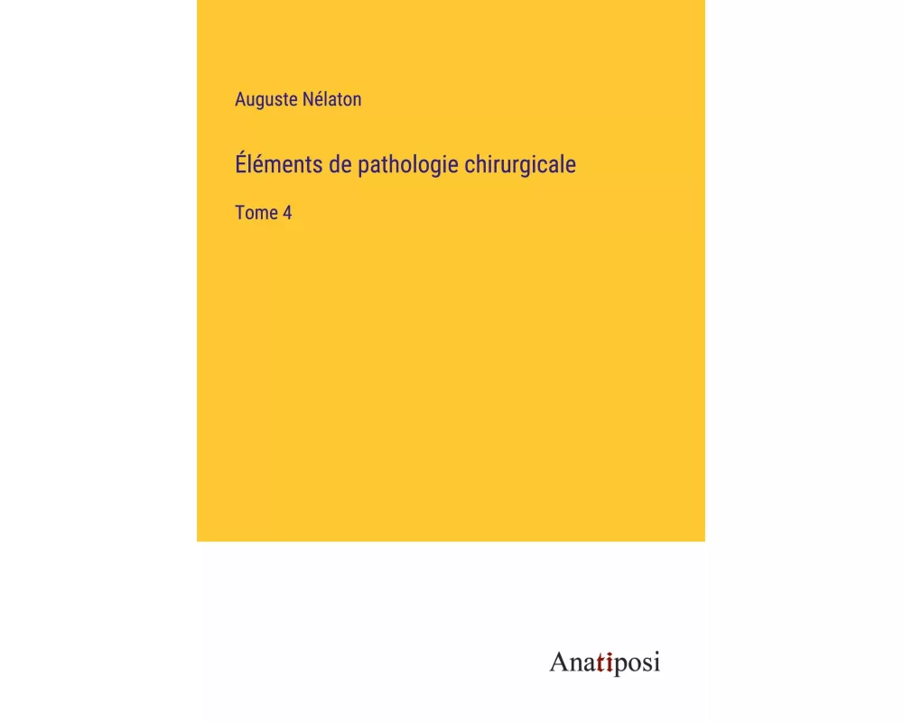 Éléments de pathologie chirurgicale