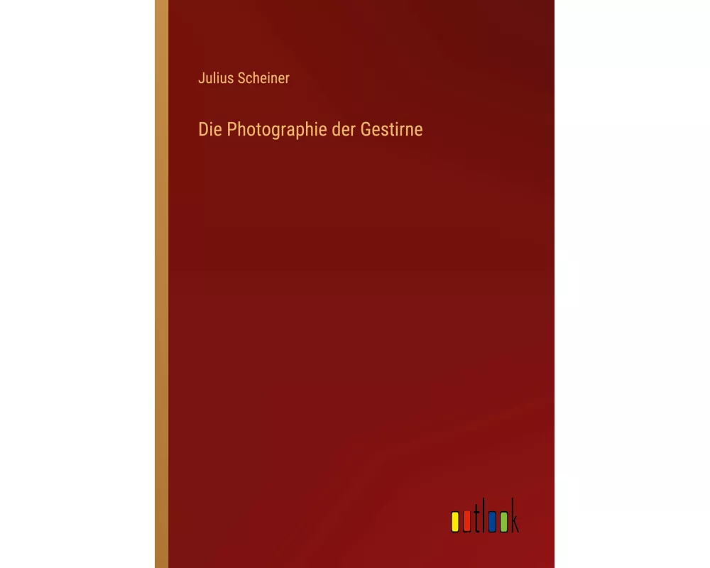 Die Photographie der Gestirne