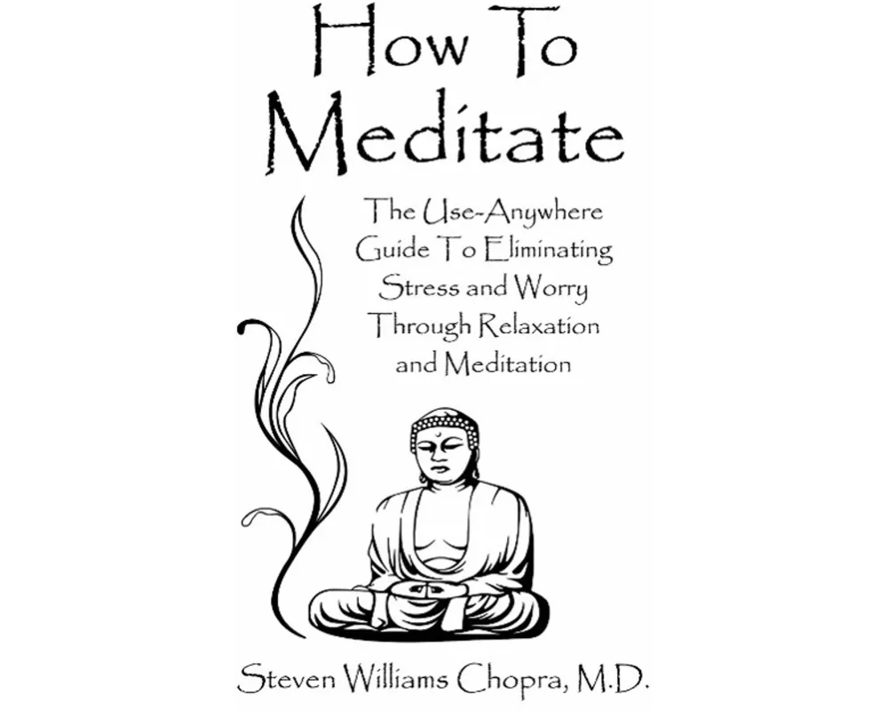 How to Meditate