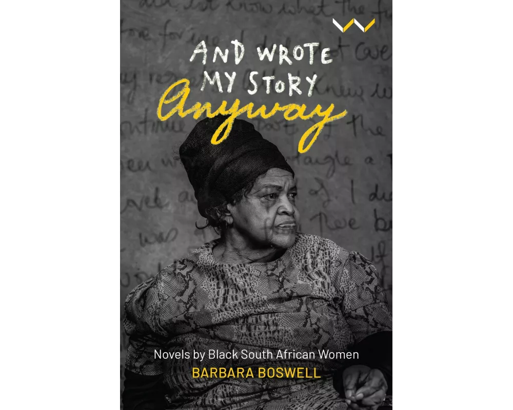And Wrote My Story Anyway
