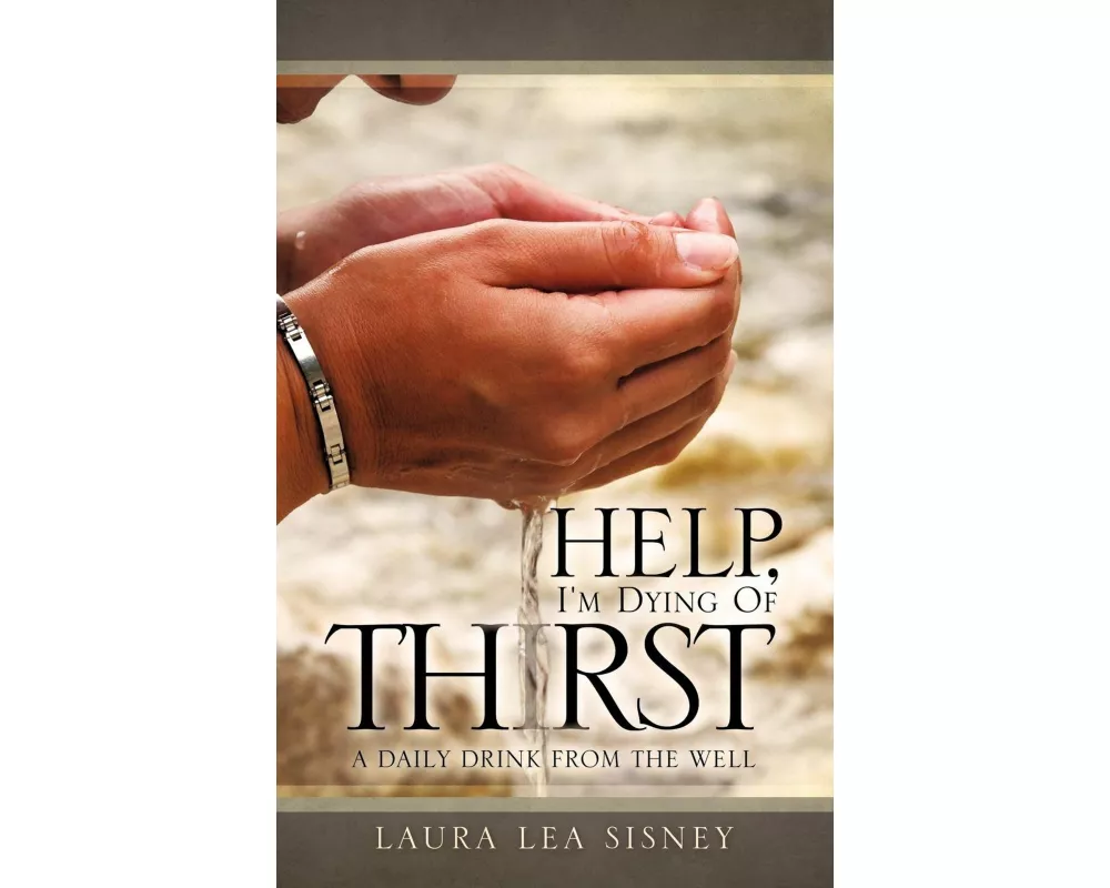 Help, I'm Dying of Thirst