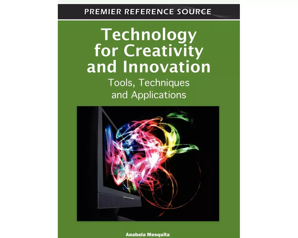 Technology for Creativity and Innovation
