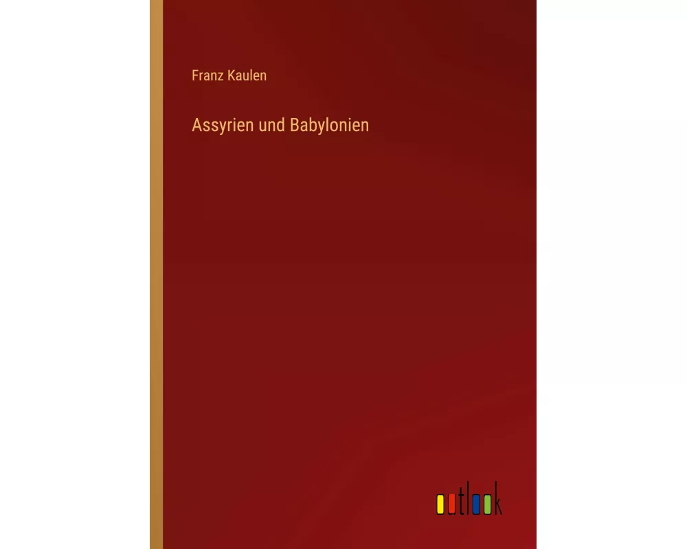 Assyrien und Babylonien