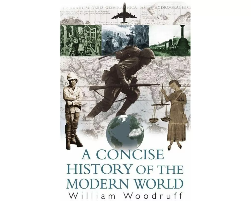 A Concise History Of The Modern World