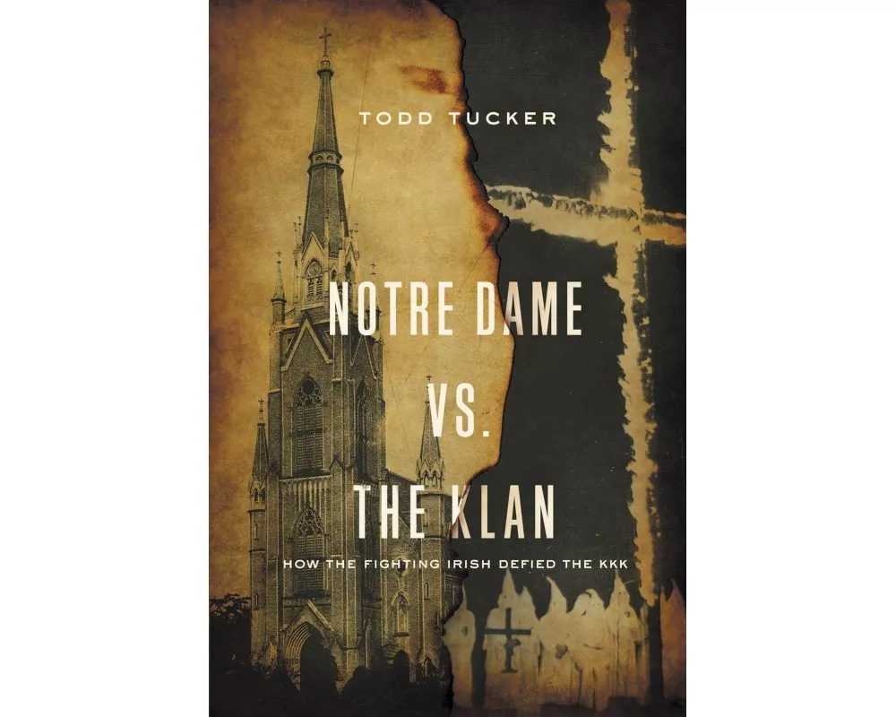 Notre Dame vs. The Klan