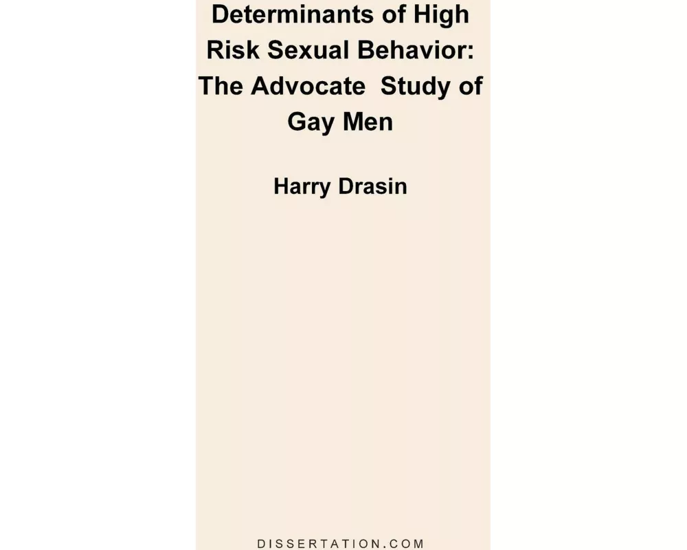 Determinants of High Risk Sexual Behavior