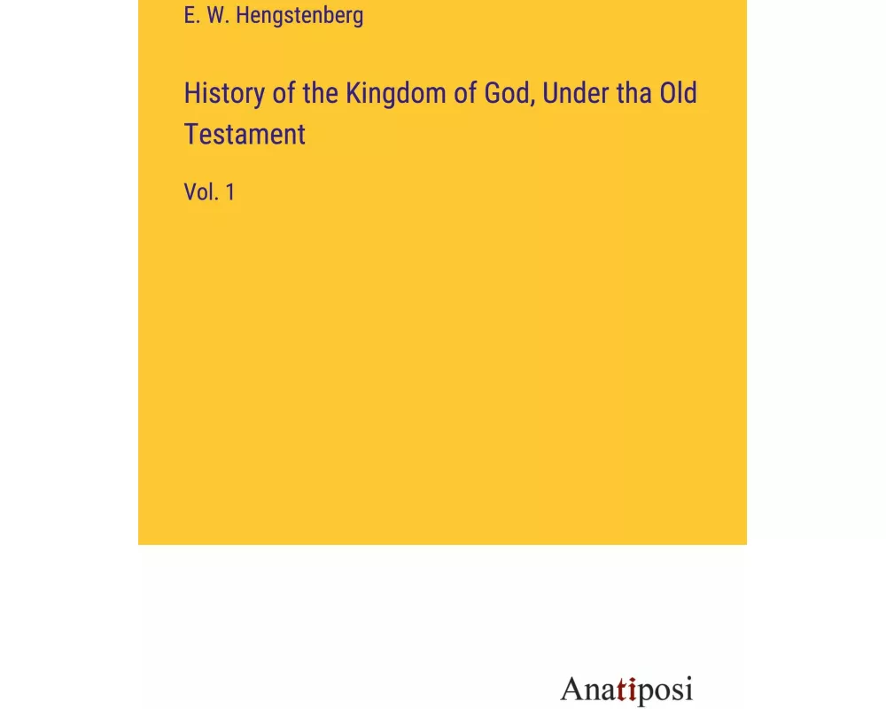 History of the Kingdom of God, Under tha Old Testament