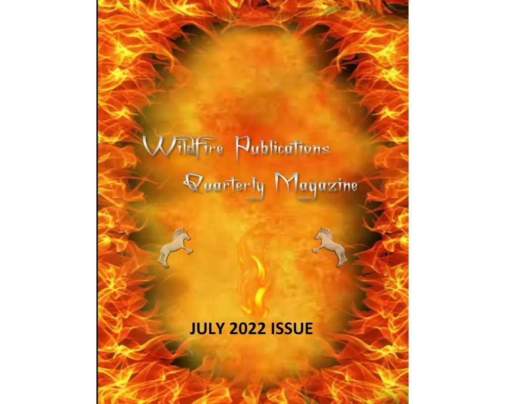 Wildfire Publications, Llc Quarterly Magazine July 2022 Issue
