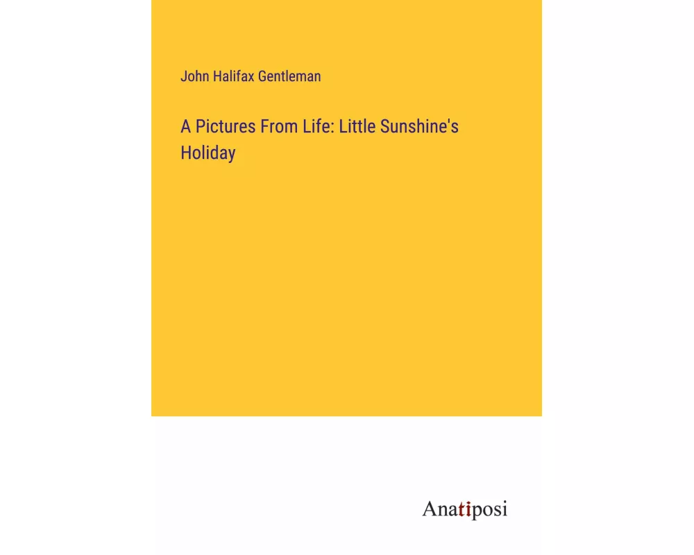 A Pictures From Life: Little Sunshine's Holiday