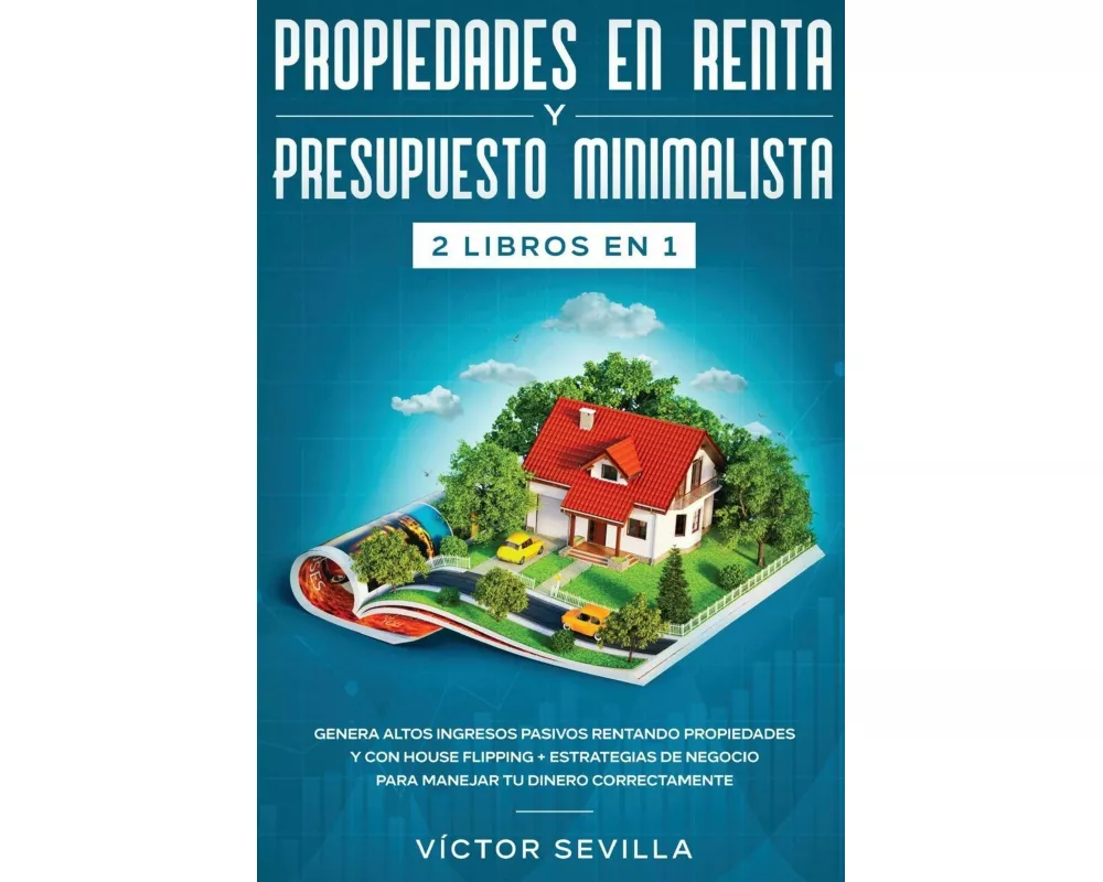 Propiedades en renta y presupuesto minimalista 2 libros en 1