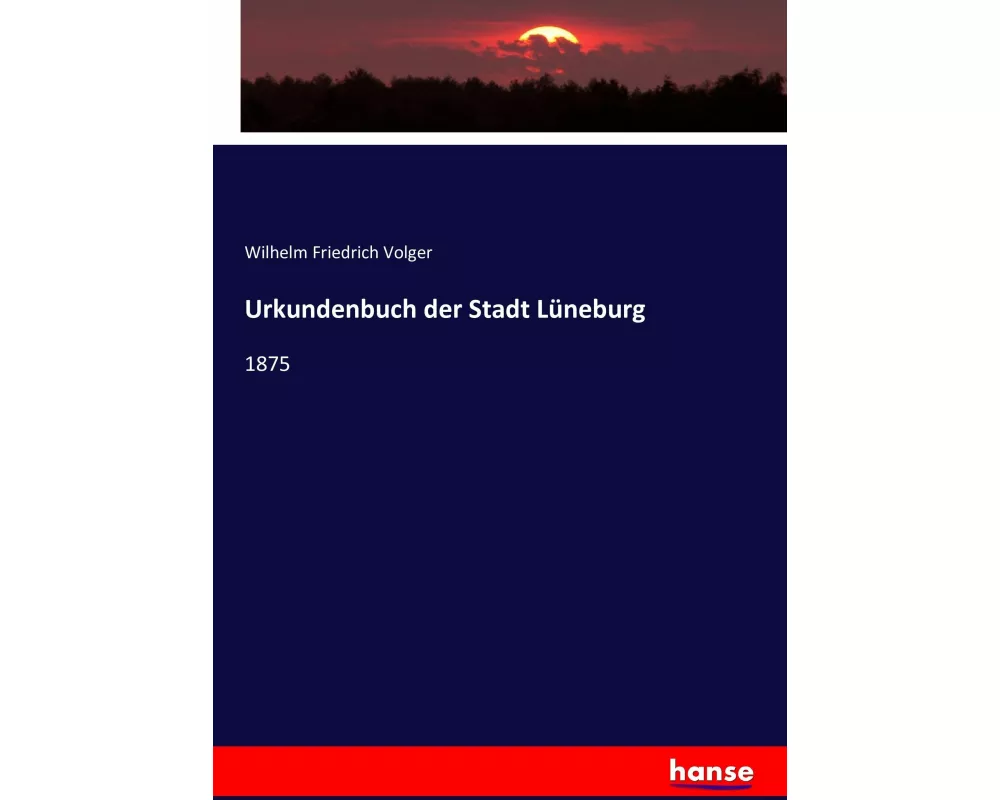 Urkundenbuch der Stadt Lüneburg