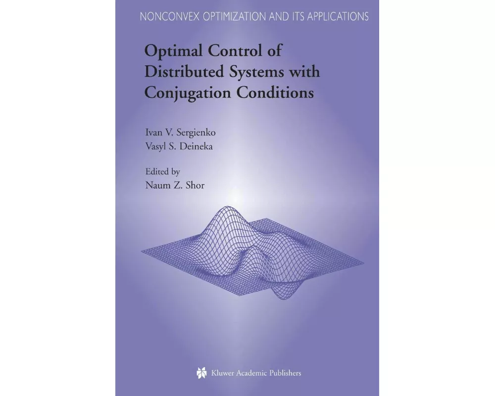 Optimal Control of Distributed Systems with Conjugation Conditions