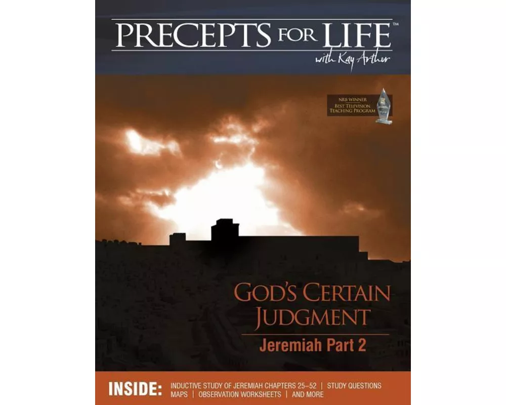 Precepts for Life Study Companion: God's Certain Judgment (Jeremiah Part 2)