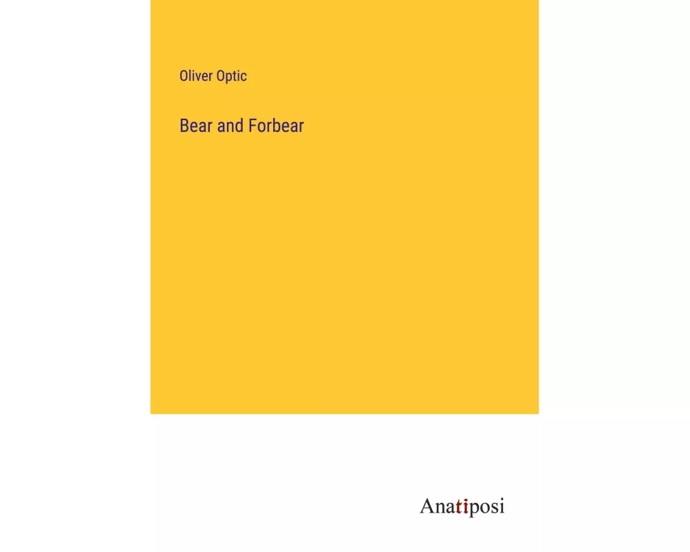 Bear and Forbear
