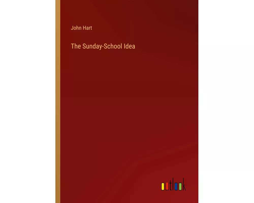 The Sunday-School Idea
