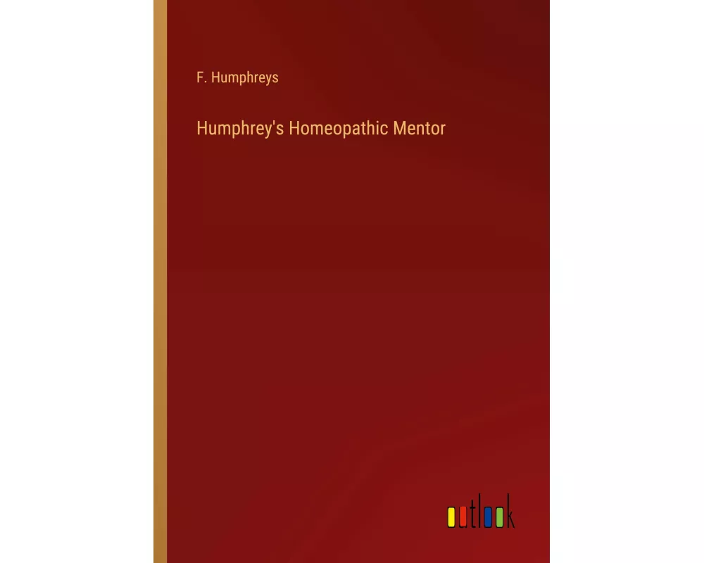 Humphrey's Homeopathic Mentor