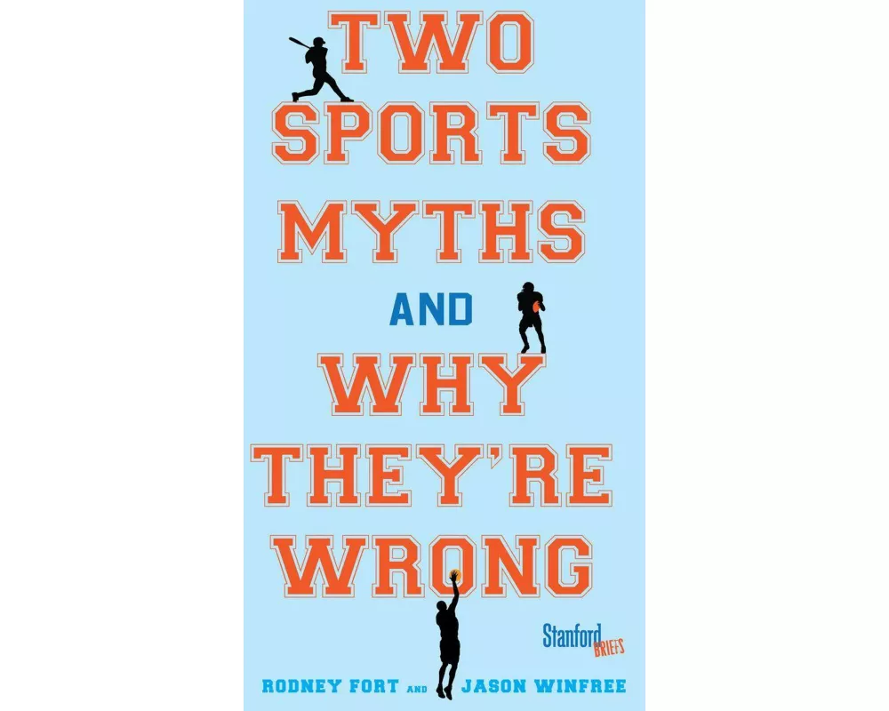 Two Sports Myths and Why They're Wrong