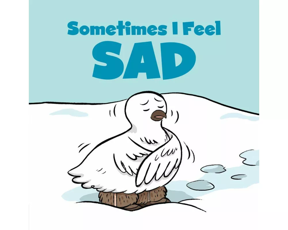 Sometimes I Feel Sad Big Book
