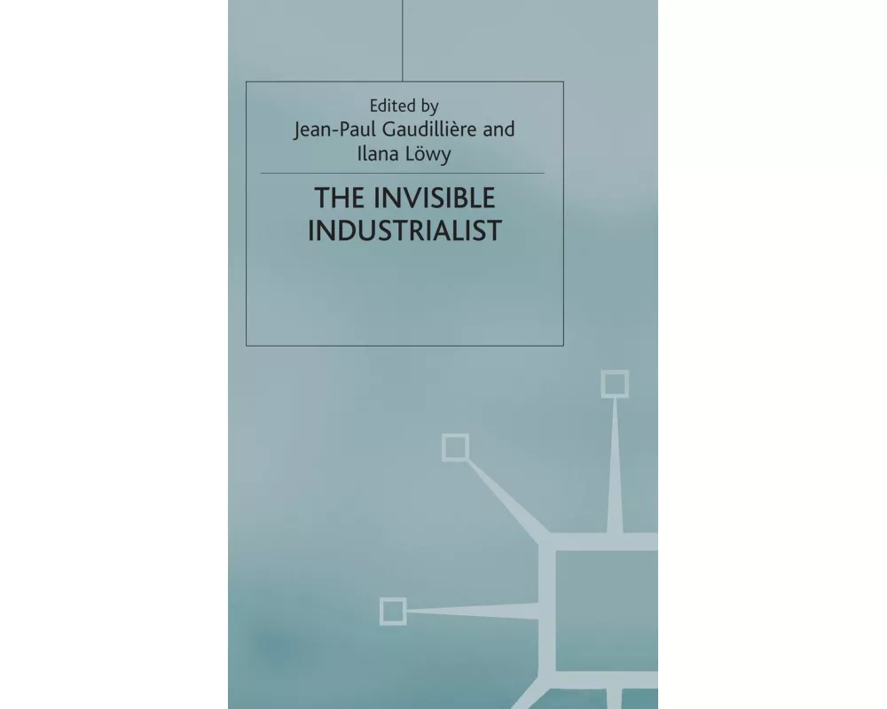 The Invisible Industrialist