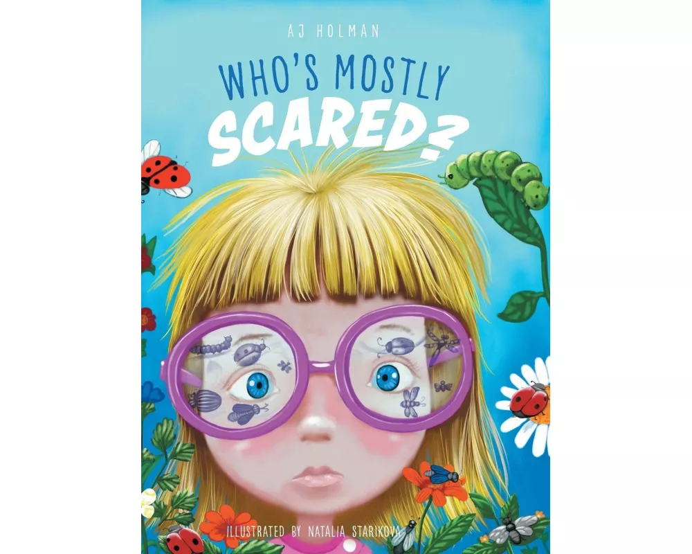 Who's Mostly Scared?