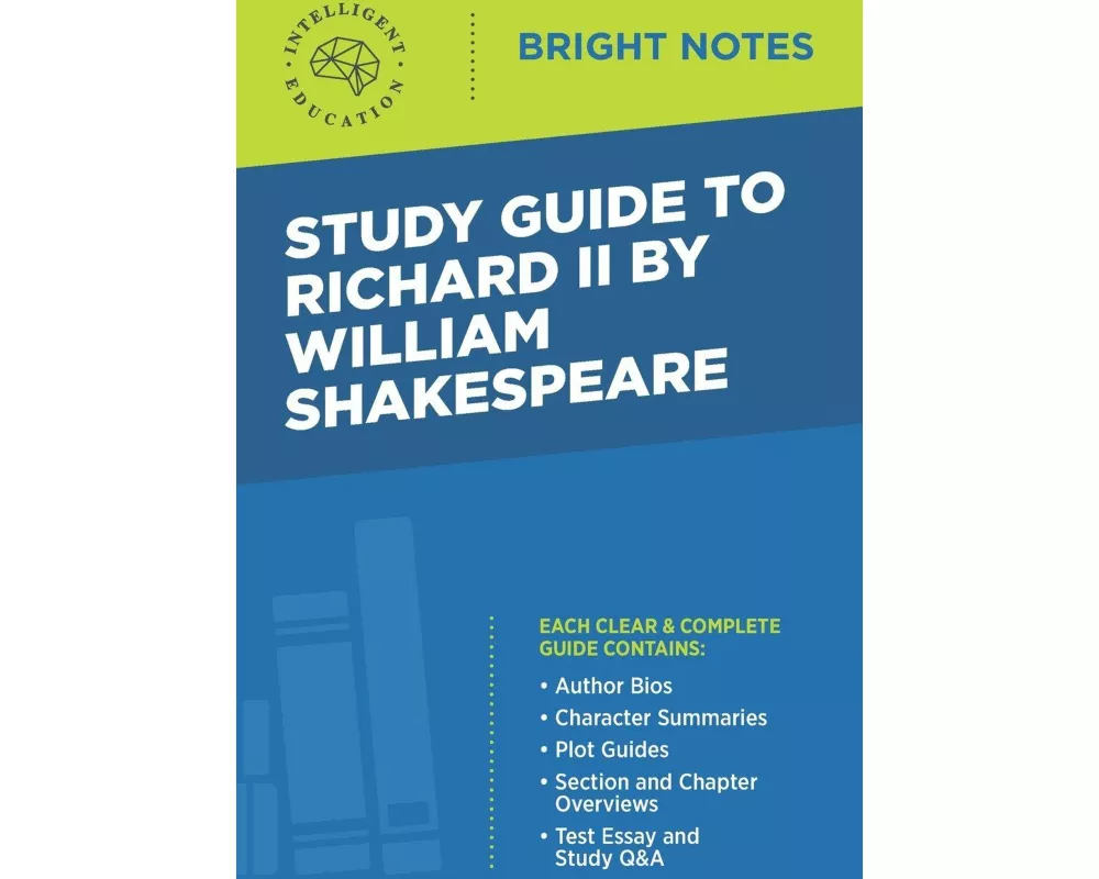 Study Guide to Richard II by William Shakespeare