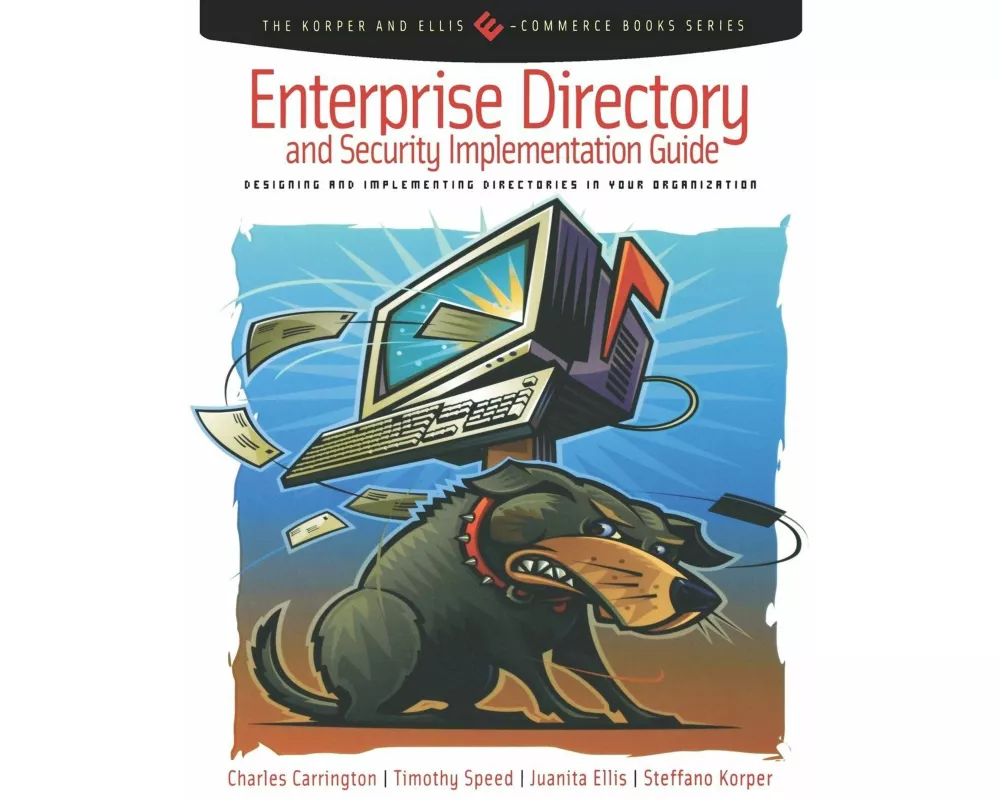 Enterprise Directory and Security Implementation Guide
