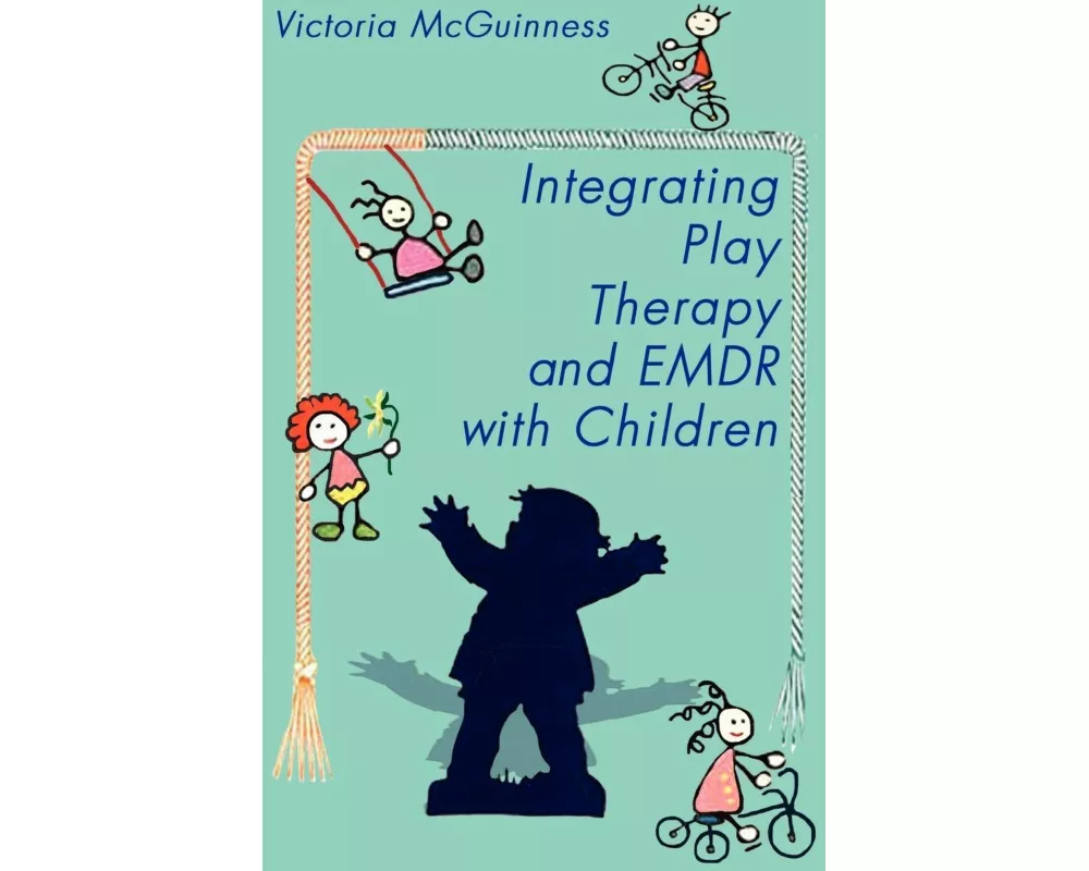 Integrating Play Therapy and Emdr with Children