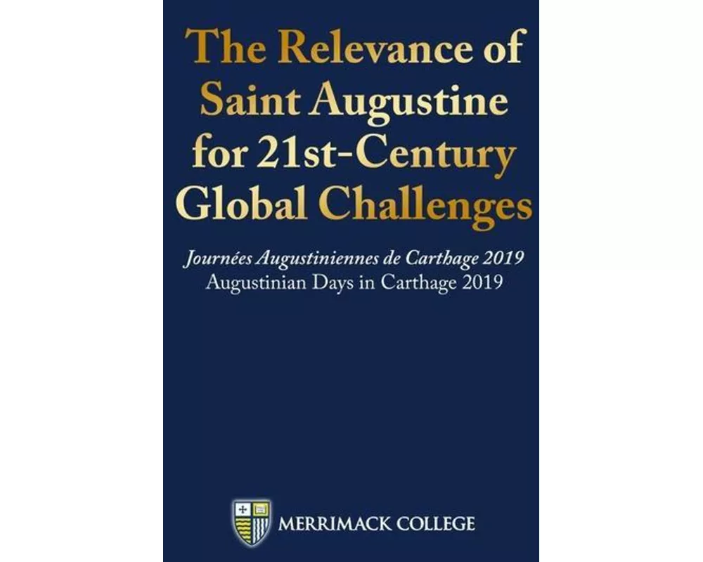 The Relevance of Saint Augustine for 21st-Century Global Challenges