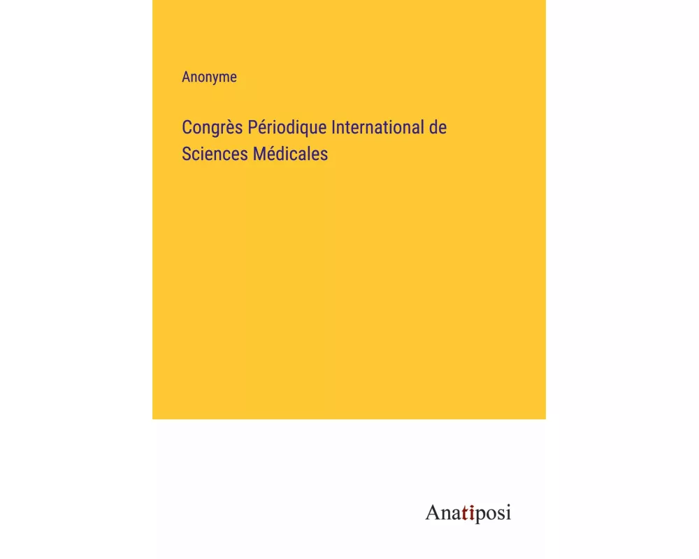 Congrès Périodique International de Sciences Médicales