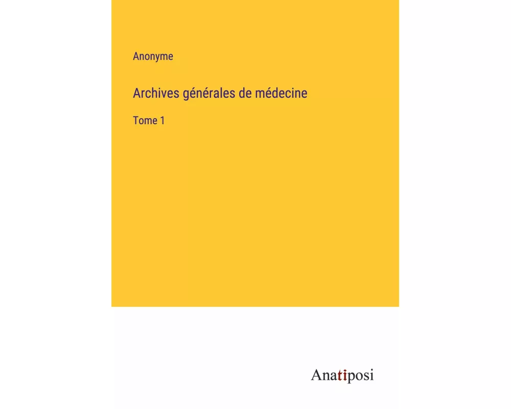 Archives générales de médecine