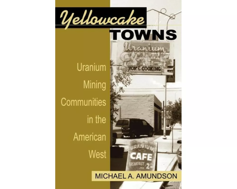 Yellowcake Towns