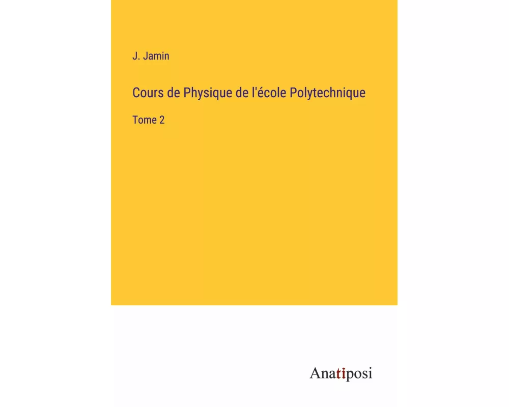 Cours de Physique de l'école Polytechnique