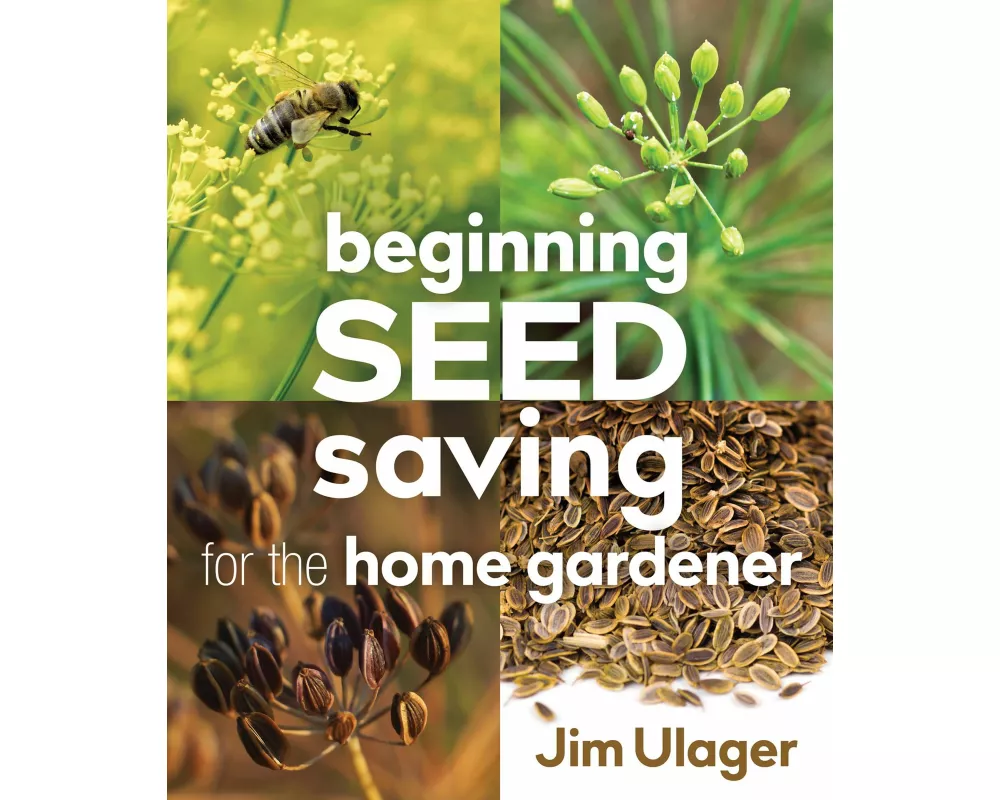 Beginning Seed Saving for the Home Gardener
