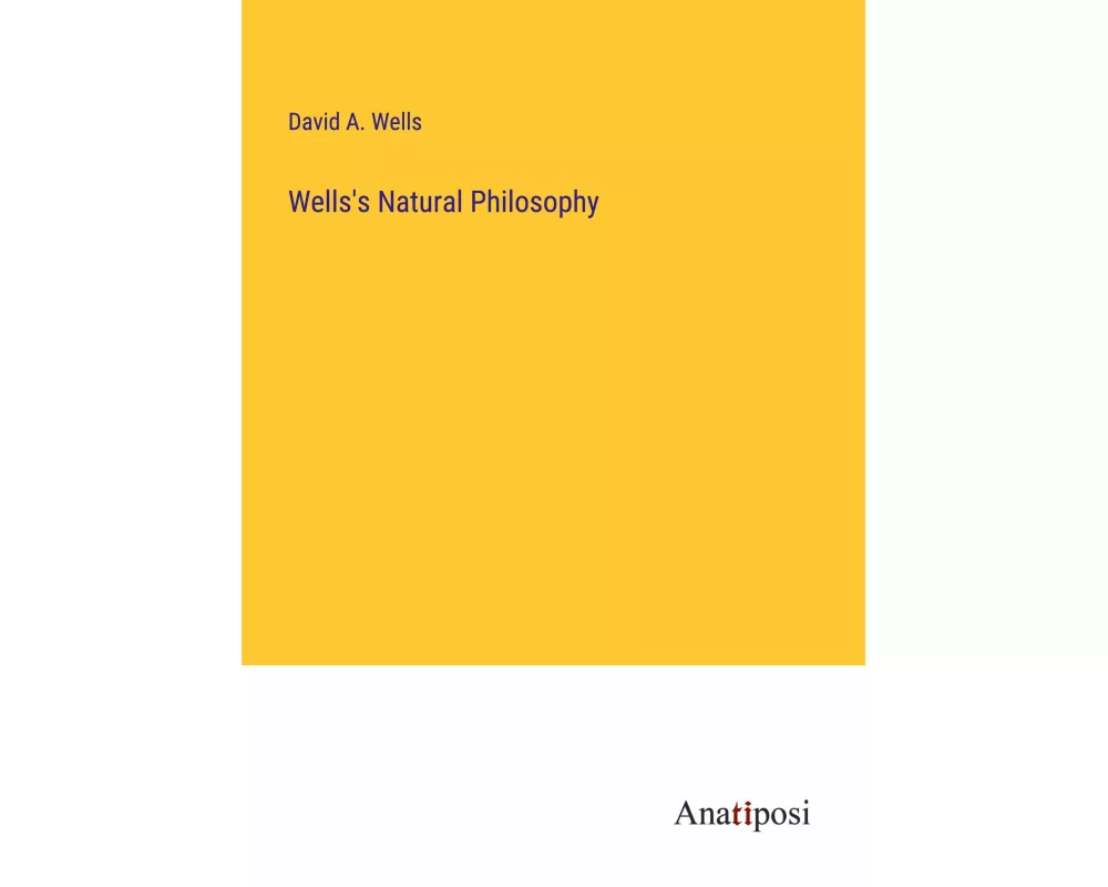 Wells's Natural Philosophy