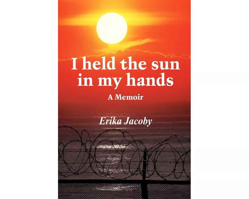 I held the sun in my hands