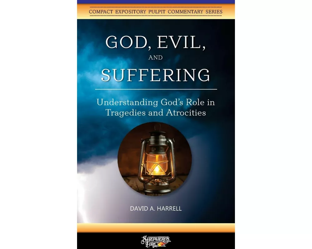 God, Evil, and Suffering