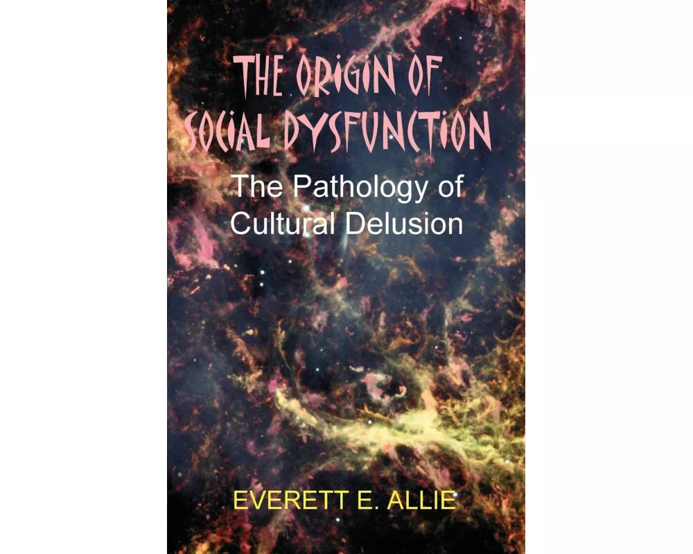 The Origin of Social Dysfunction