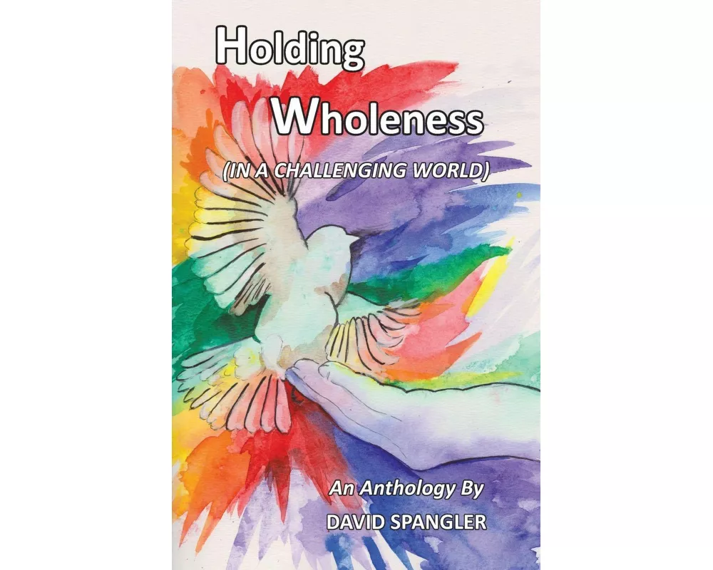 Holding Wholeness