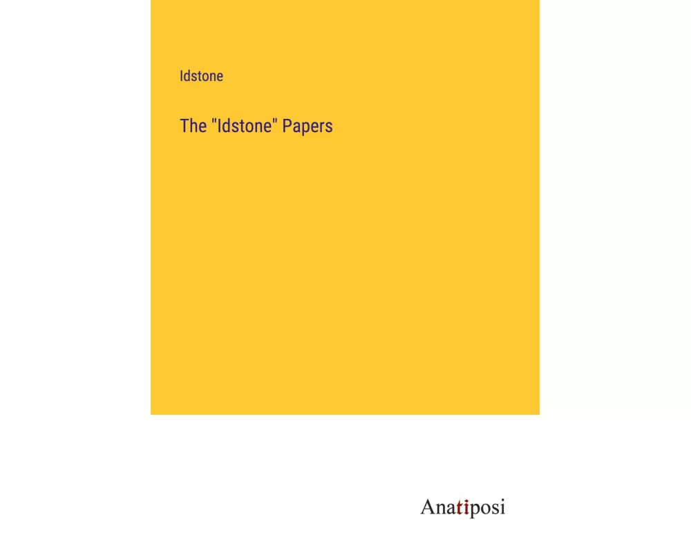The "Idstone" Papers