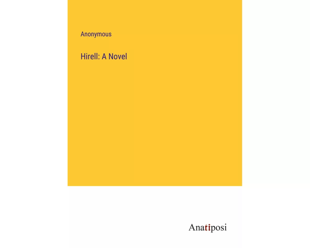 Hirell: A Novel