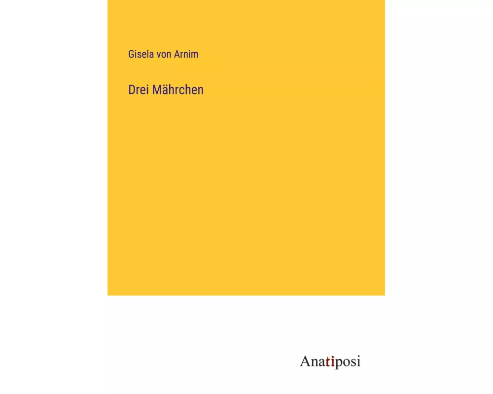 Drei Mährchen