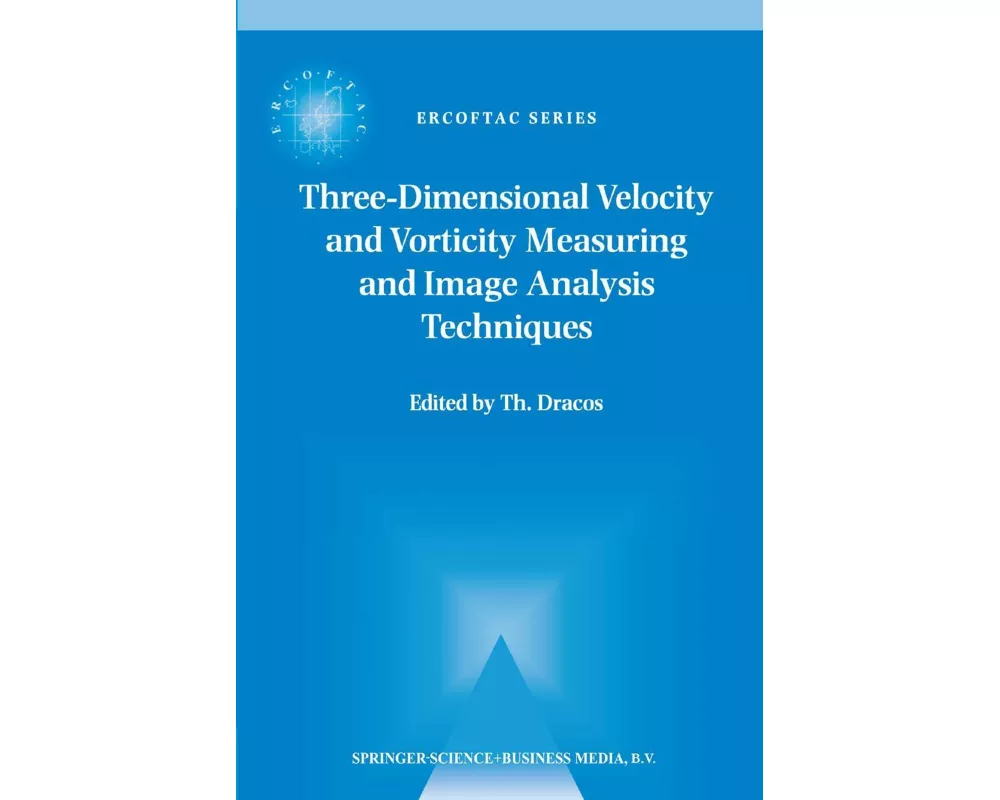 Three-Dimensional Velocity and Vorticity Measuring and Image Analysis Techniques