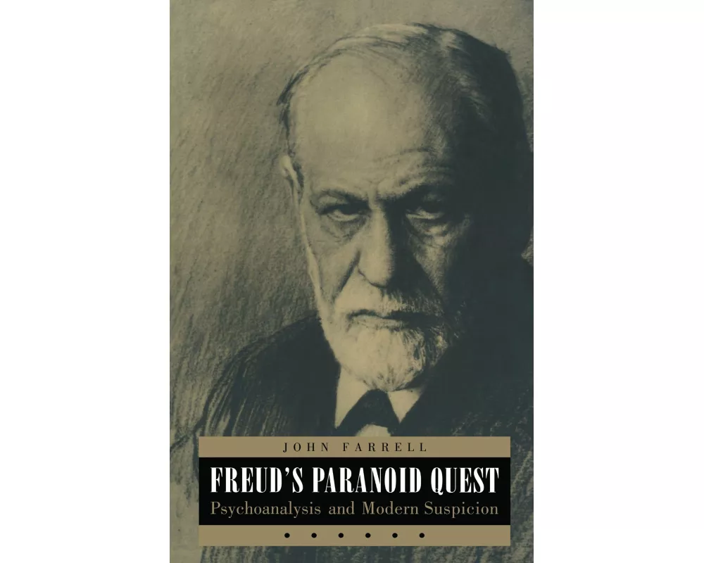 Freud's Paranoid Quest