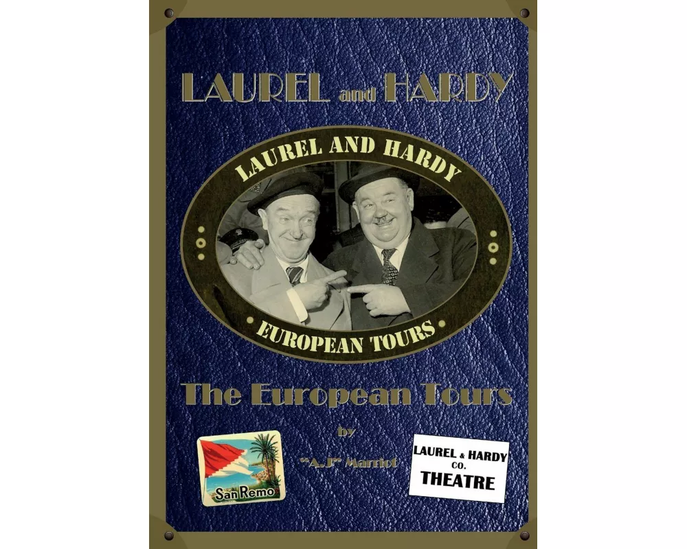 LAUREL and HARDY - The European Tours