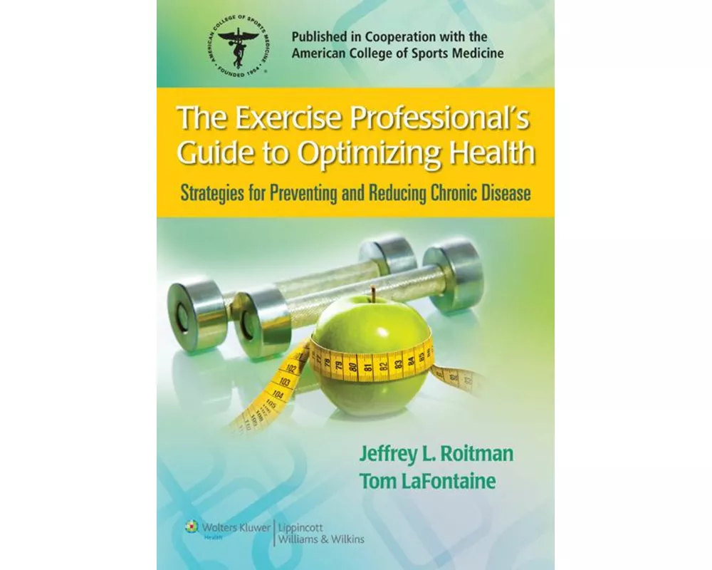 The Exercise Professional's Guide to Optimizing Health