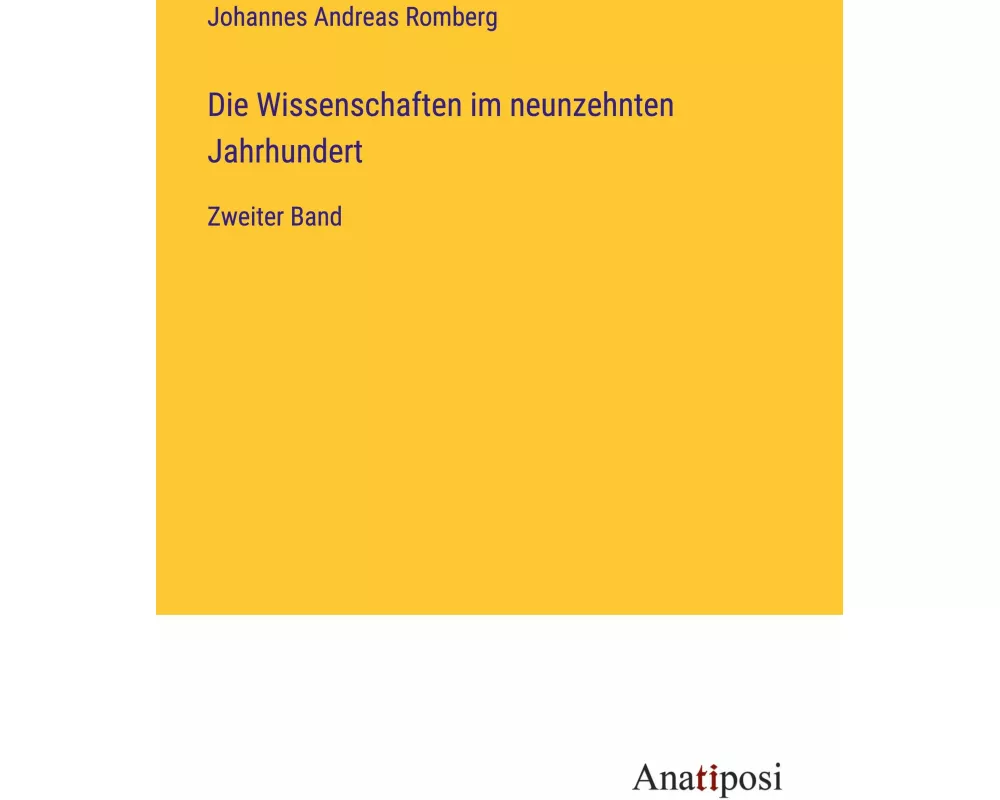 Die Wissenschaften im neunzehnten Jahrhundert