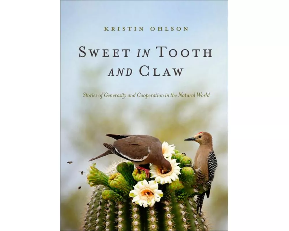 Sweet in Tooth and Claw