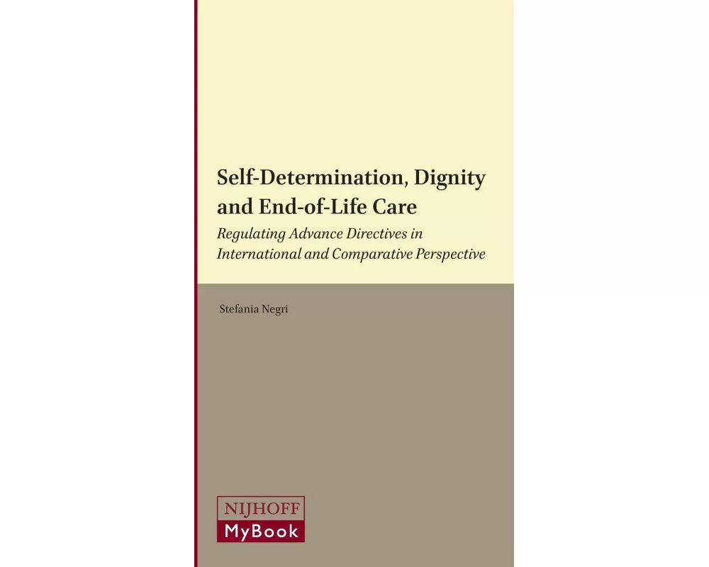 Self-Determination, Dignity and End-Of-Life Care