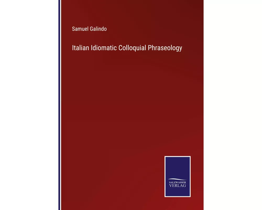 Italian Idiomatic Colloquial Phraseology